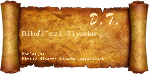 Dibáczi Tivadar névjegykártya